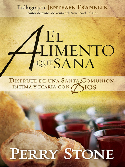 Title details for Alimento Que Sana by Perry Stone - Available